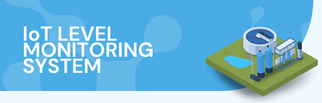 IoT Level Monitoring System